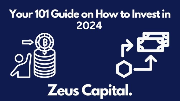 Your 101 Guide On How To Invest In 2024
